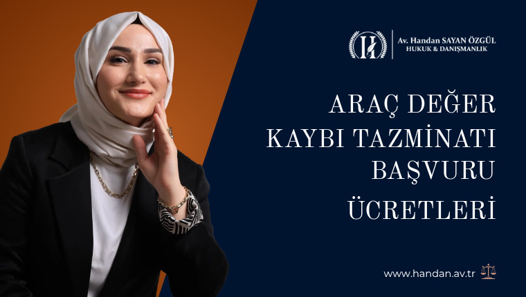 Araç Değer Kaybı Tazminatı Başvuru Ücretleri