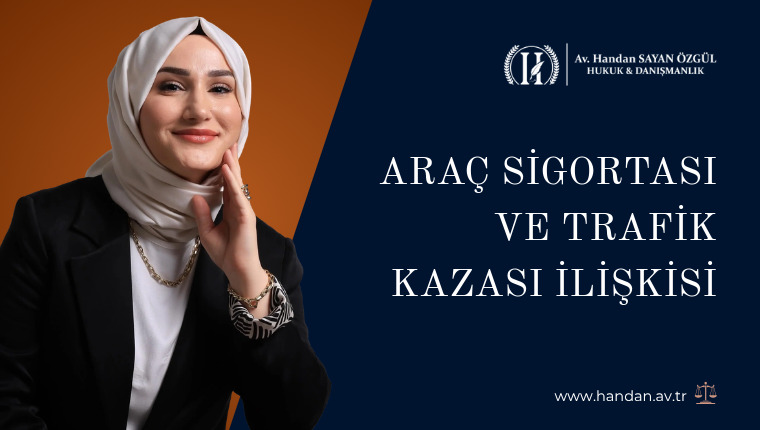 Araç Sigortası ve Trafik Kazası İlişkisi