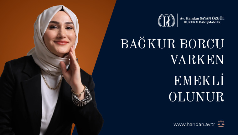 Bağkur Borcu Varken Emekli Olunur mu, Maaş Borç Ödenince mi Başlar