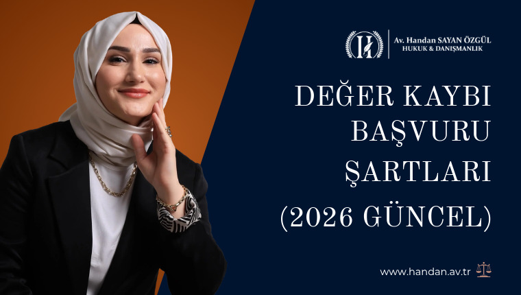 Değer Kaybı Başvuru Şartları (2026 Güncel)