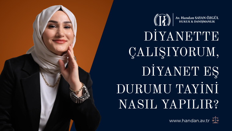 Diyanette Çalışıyorum, Diyanet Eş Durumu Tayini Nasıl Yapılır?
