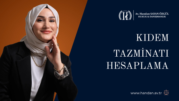 Kıdem Tazminatı Hesaplama
