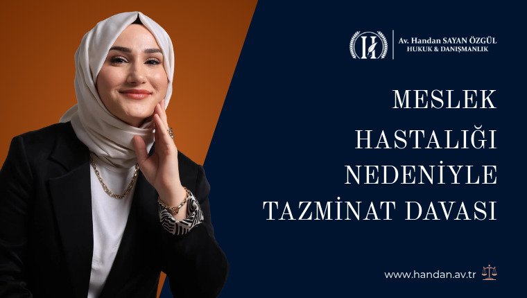 Meslek Hastalığı Nedeniyle Tazminat Davası