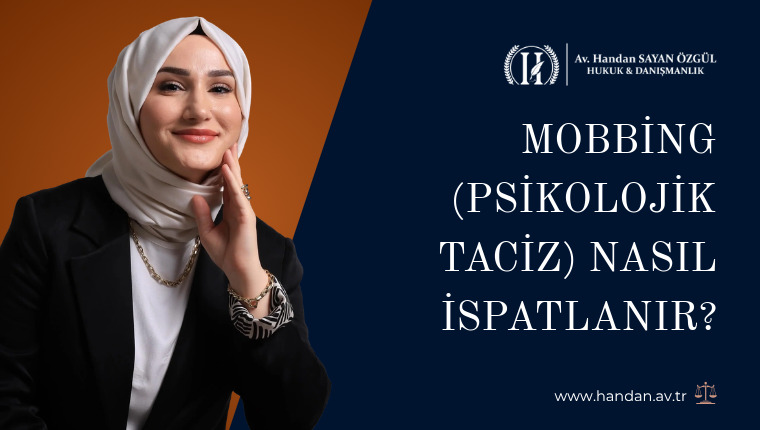 Mobbing (Psikolojik Taciz) Nasıl İspatlanır? Deliller ve Tazminat Kalemleri