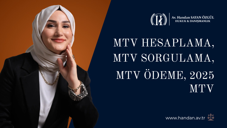 MTV Hesaplama, MTV Sorgulama, MTV Ödeme, 2025 MTV