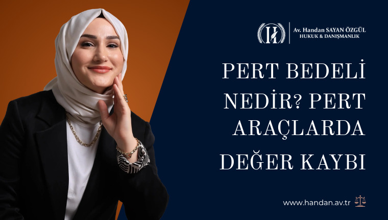 Pert Bedeli Nedir? Pert Araçlarda Değer Kaybı