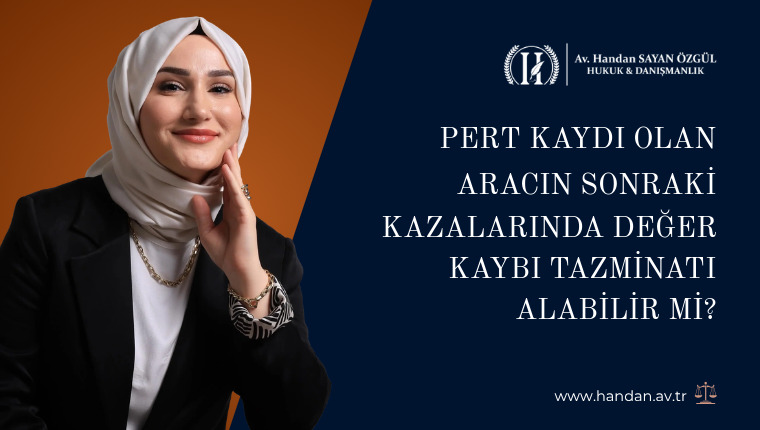 Pert Kaydı Olan Aracın Sonraki Kazalarında Değer Kaybı Tazminatı Alabilir Mi?