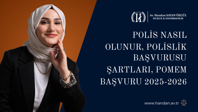 Polis Nasıl Olunur? Polislik Başvuru Şartları ve Pomem Başvuru 2026-2027