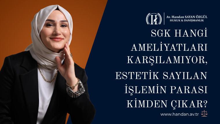 SGK Hangi Ameliyatları Karşılamıyor, Estetik Sayılan İşlemin Parası Kimden Çıkar?