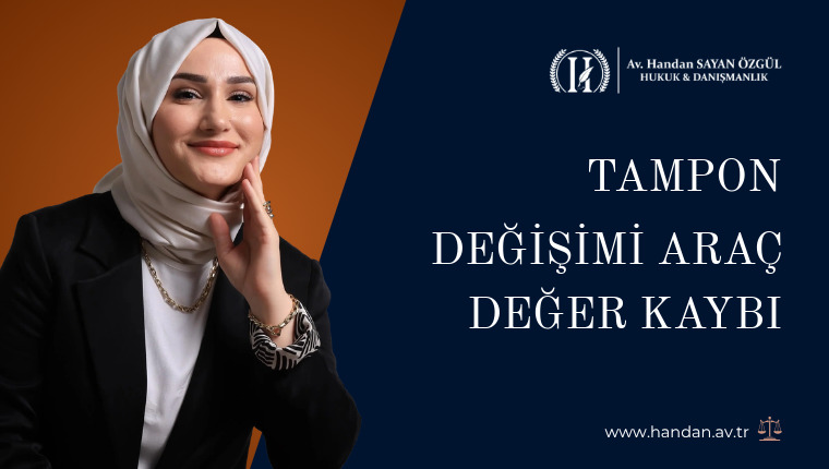 Tampon Değişimi Araç Değer Kaybı