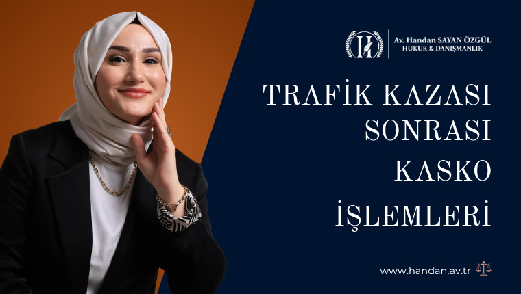 Trafik Kazası Sonrası Kasko İşlemleri: Eksper, Servis ve Ödeme Süreci