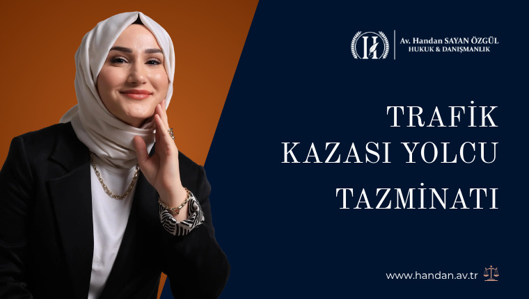 Trafik Kazası Yolcu Tazminatı