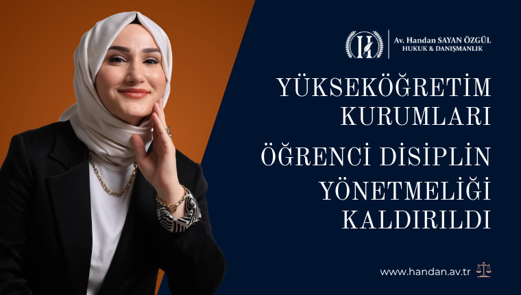 Yükseköğretim Kurumları Öğrenci Disiplin Yönetmeliği Kaldırıldı: Hangi Kurallar Geçerli?